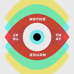 Notice That